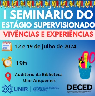 I SEMINÁRIO DO ESTÁGIO SUPERVISIONADO